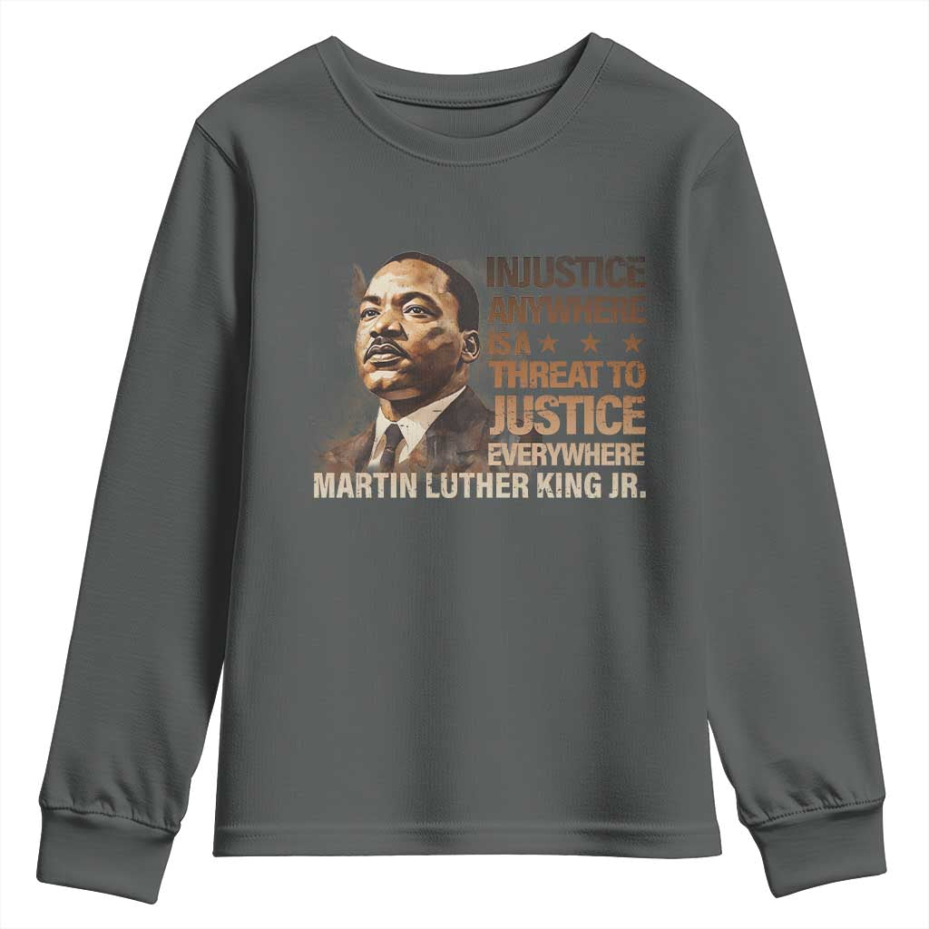 Martin Luther King Jr Youth Sweatshirt Injustice Anywhere Is A Threat To Justice Everywhere MLK Day TS09