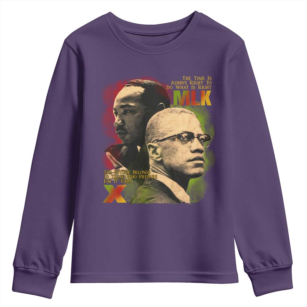 Malcolm X Martin Luther King Jr Youth Sweatshirt The Time Is Always Right Prepare For Future Today TS09