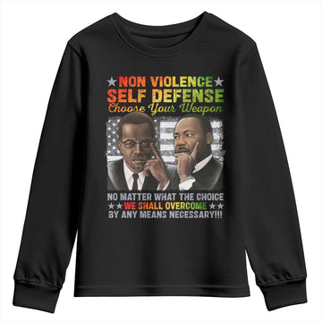 Malcolm X Martin Luther King Jr Youth Sweatshirt Choose Your Weapon No Matter What The Choice TS09