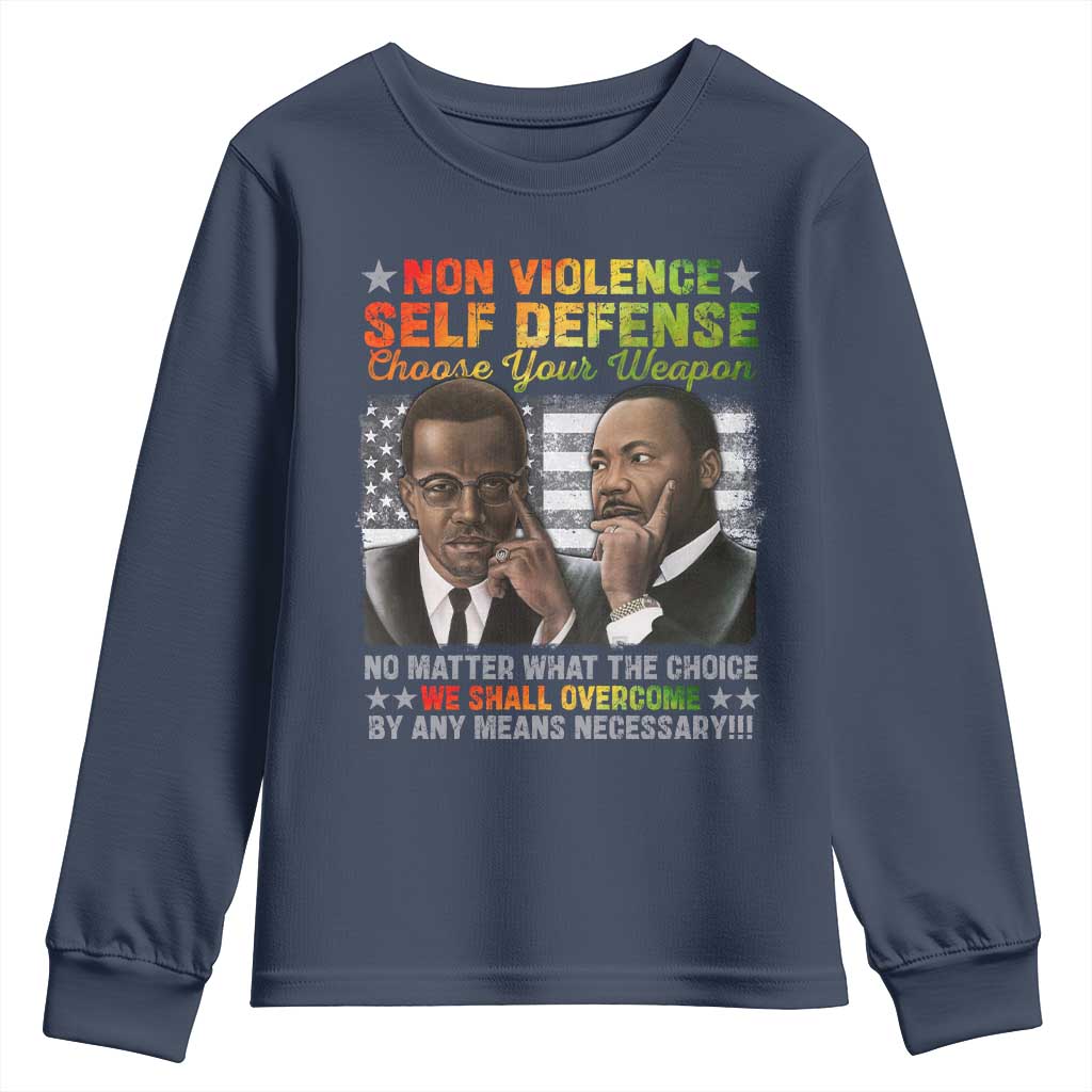Malcolm X Martin Luther King Jr Youth Sweatshirt Choose Your Weapon No Matter What The Choice TS09