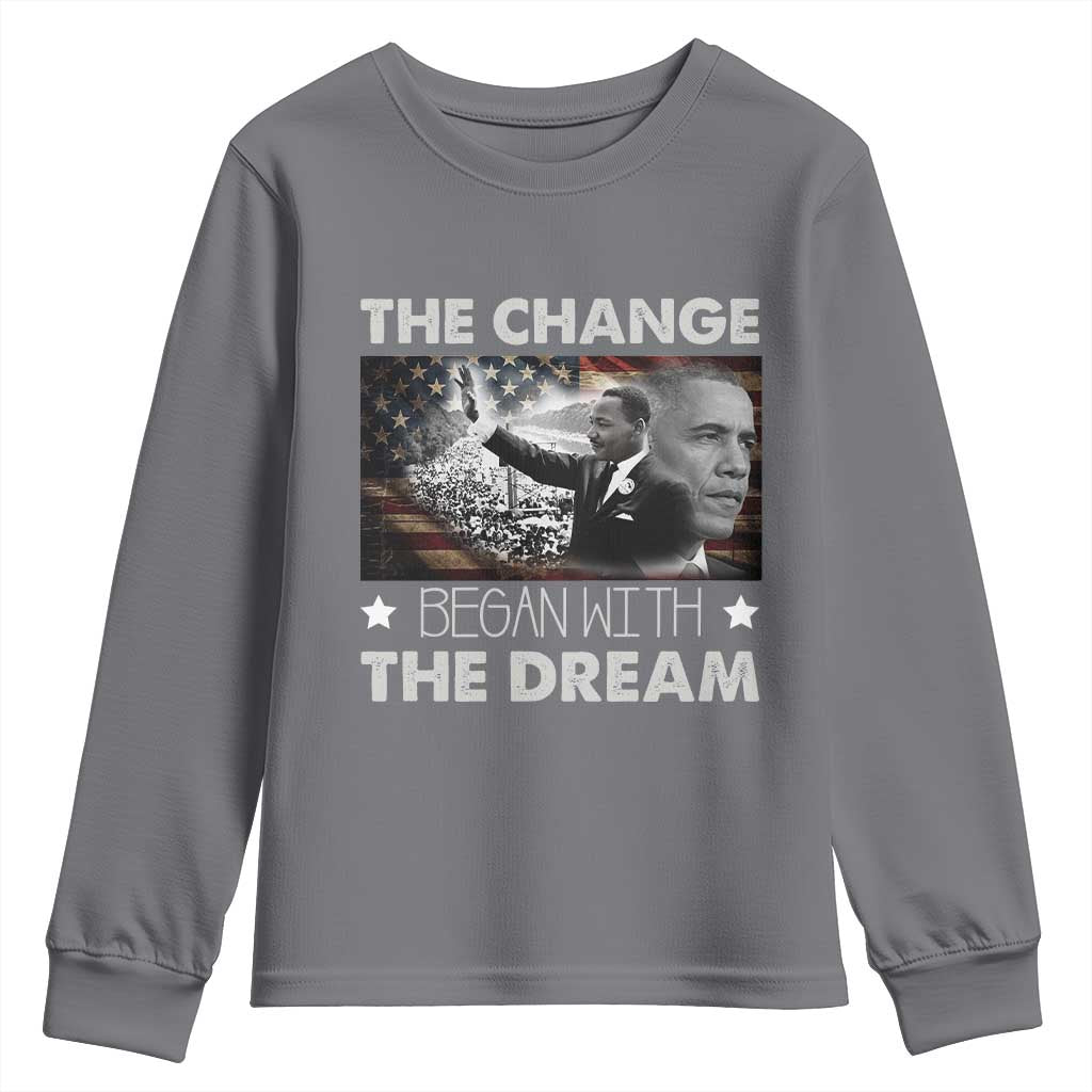 MLK Obama Youth Sweatshirt The Change Began With The Dream TS09