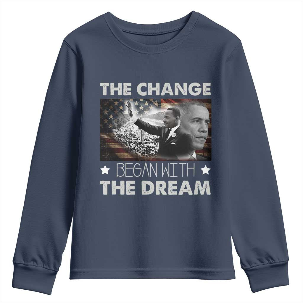 MLK Obama Youth Sweatshirt The Change Began With The Dream TS09