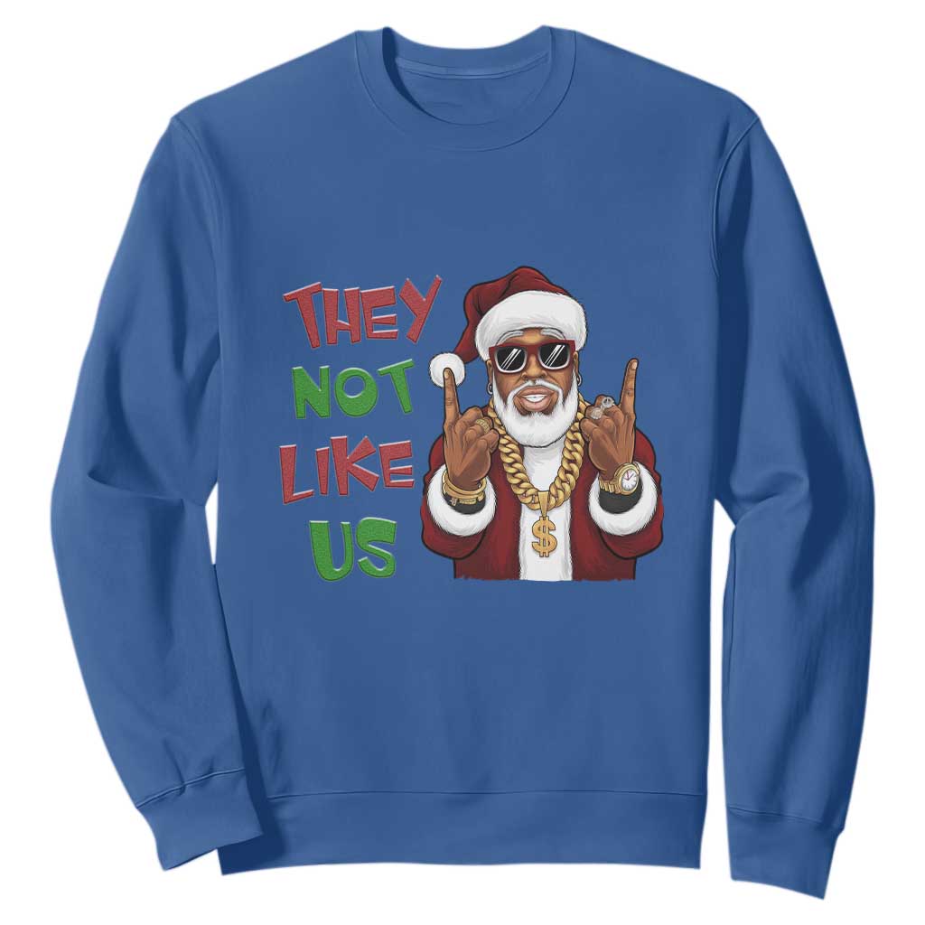 Funny Black Santa Xmas Hiphop Sweatshirt They Not Like Us African American Christmas TS09