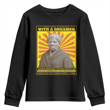 Harriet Tubman Youth Sweatshirt Every Great Dream Begins With A Dreamer Black Pride TS09