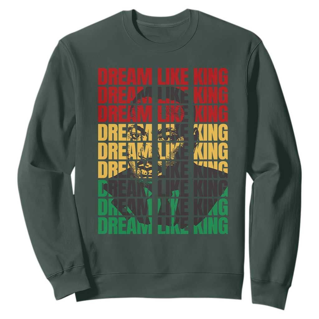 Martin Luther King Jr. Sweatshirt Dream Like King MLK Civil Rights Leaders BHM Black Pride TS09