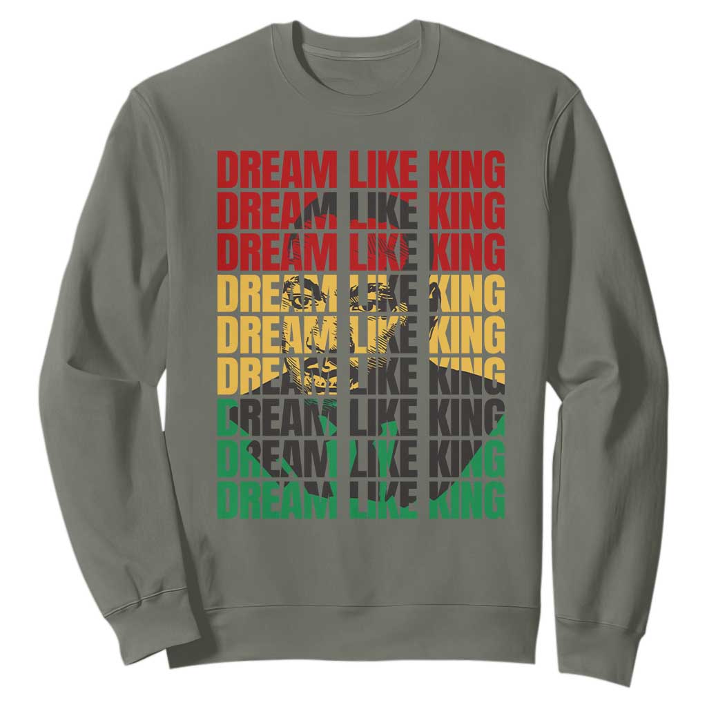 Martin Luther King Jr. Sweatshirt Dream Like King MLK Civil Rights Leaders BHM Black Pride TS09
