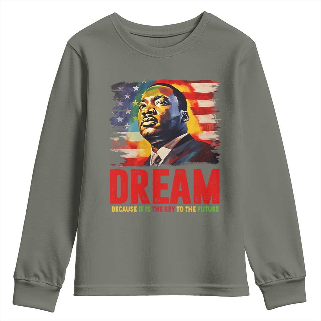 Martin Luther King Jr. Youth Sweatshirt Dream Because It is The Key To The Future MLK BHM Black Pride TS09
