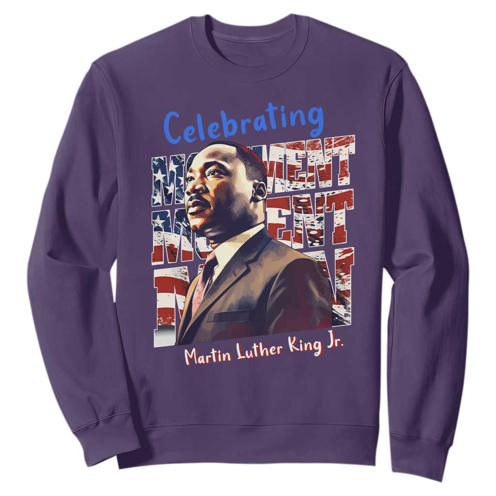 Martin Luther King Jr. Sweatshirt MLK Day Movement Moment Man Black Civil Rights TS09
