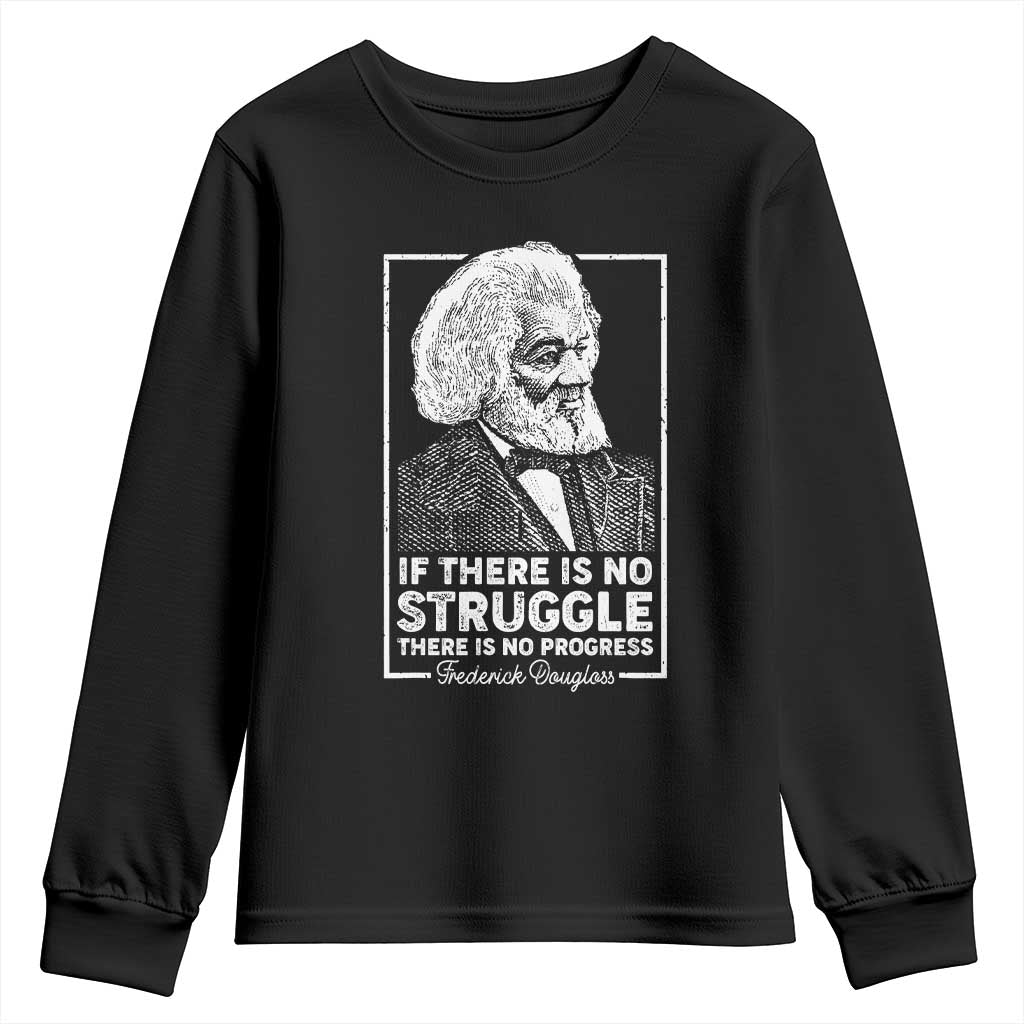 Frederick Douglass Youth Sweatshirt If There Is No Struggle There Is No Progress Black Civil Rights BHM TS09