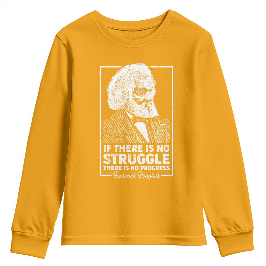 Frederick Douglass Youth Sweatshirt If There Is No Struggle There Is No Progress Black Civil Rights BHM TS09