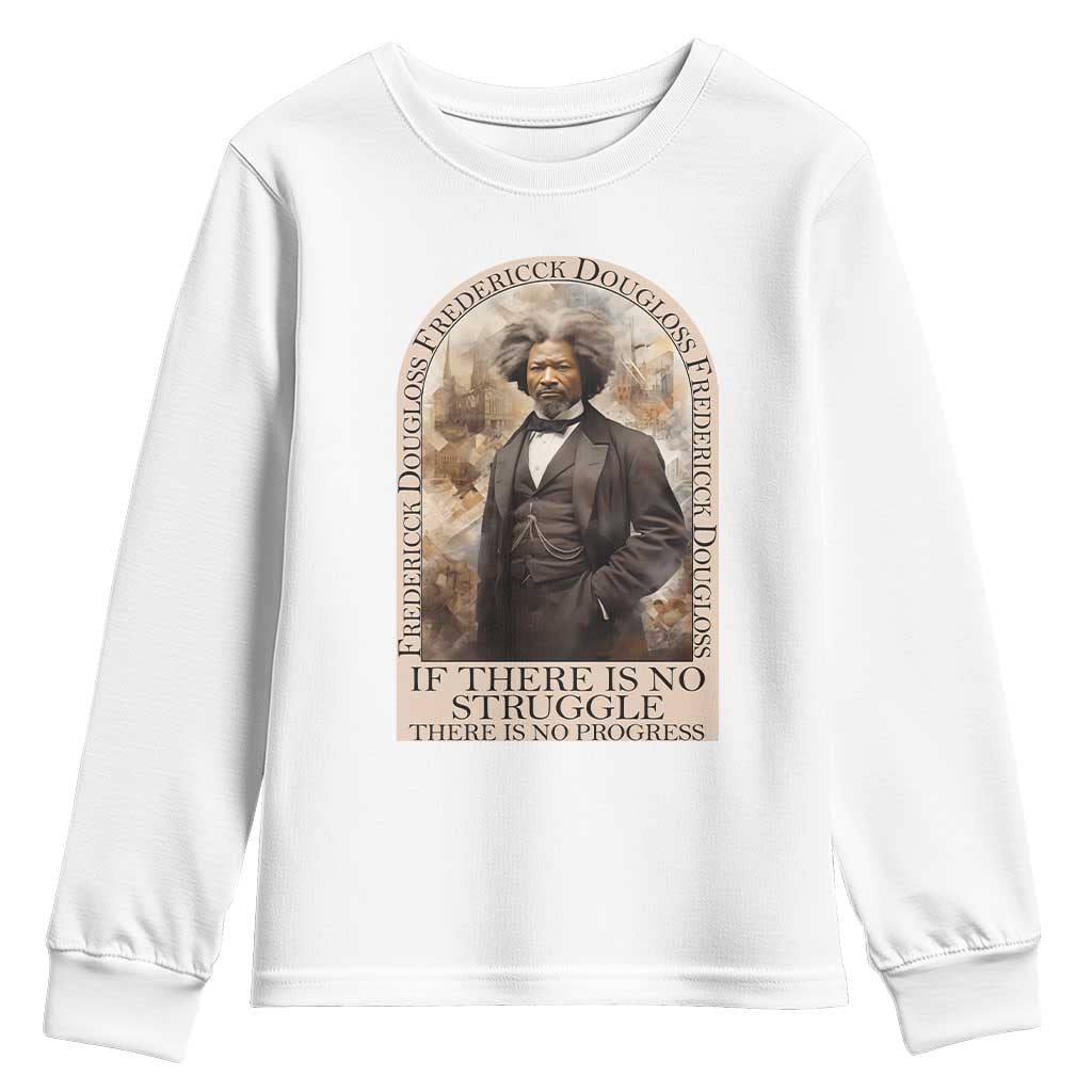 Frederick Douglass Youth Sweatshirt If There Is No Struggle There Is No Progress BHM Black Civil Rights TS09