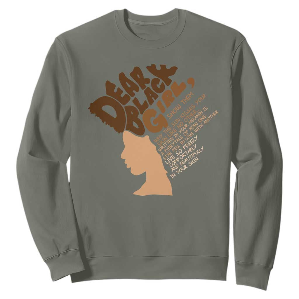 Dear Black Girl Black Women Pride Sweatshirt TS09