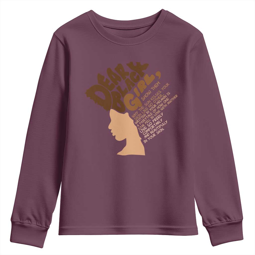 Dear Black Girl Black Women Pride Youth Sweatshirt TS09