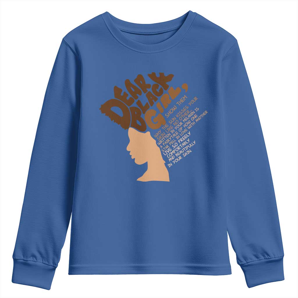 Dear Black Girl Black Women Pride Youth Sweatshirt TS09
