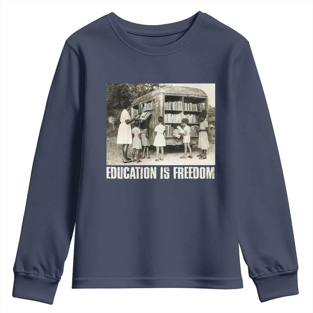 Education Is Freedom Youth Sweatshirt Black Educator Bookish TS09
