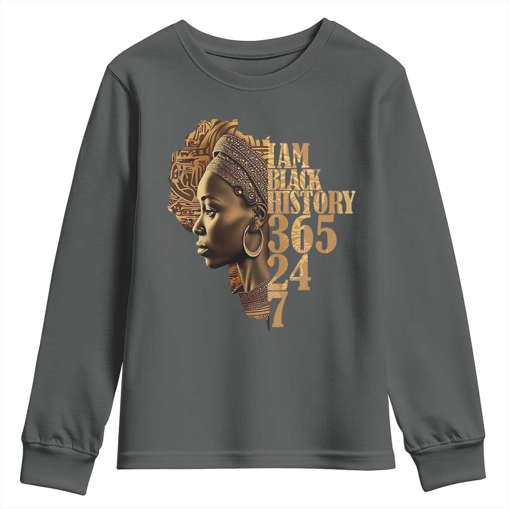 I Am Black History 365 24 7 Youth Sweatshirt TS09