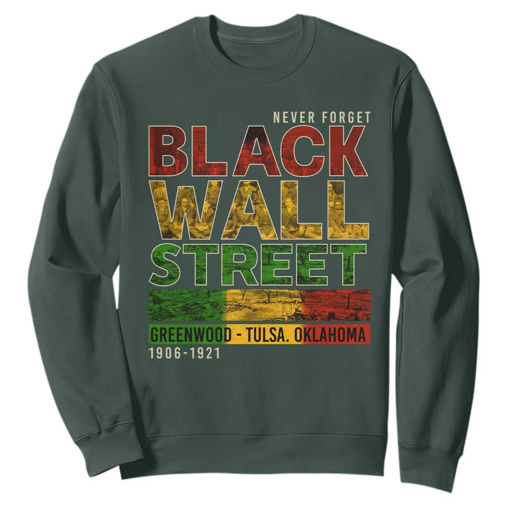 Never Forget Black Wall Street Sweatshirt Greenwood Tulsa Oklahoma Black History TS09