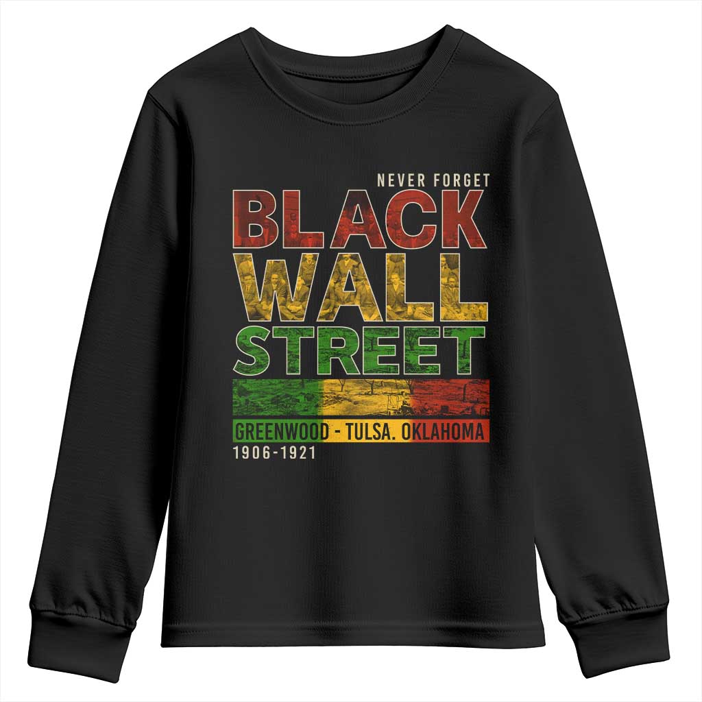 Never Forget Black Wall Street Youth Sweatshirt Greenwood Tulsa Oklahoma Black History TS09