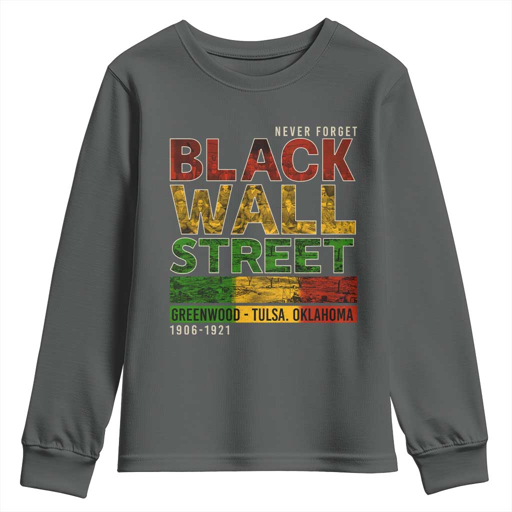 Never Forget Black Wall Street Youth Sweatshirt Greenwood Tulsa Oklahoma Black History TS09