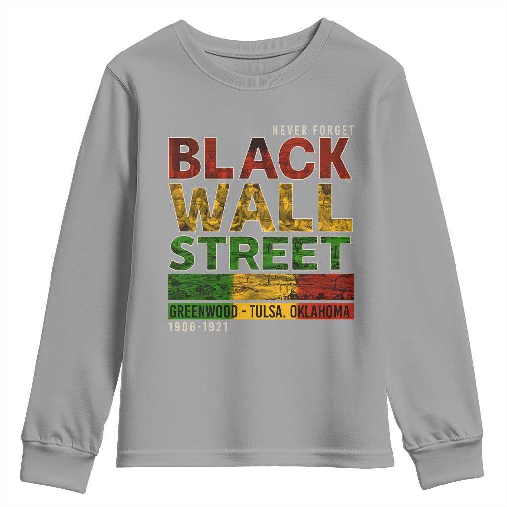 Never Forget Black Wall Street Youth Sweatshirt Greenwood Tulsa Oklahoma Black History TS09