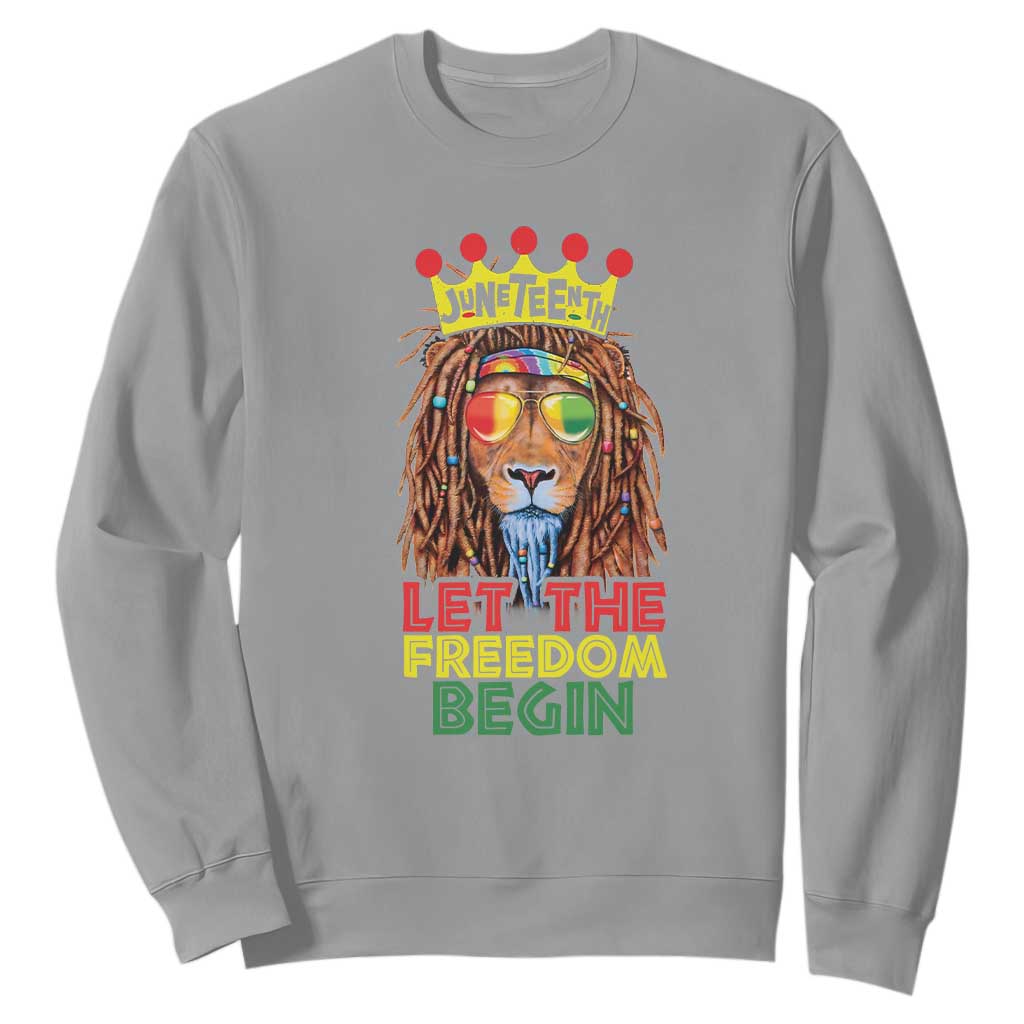 Juneteenth Sweatshirt Let The Freedom Begin Lion Rasta African American TS09