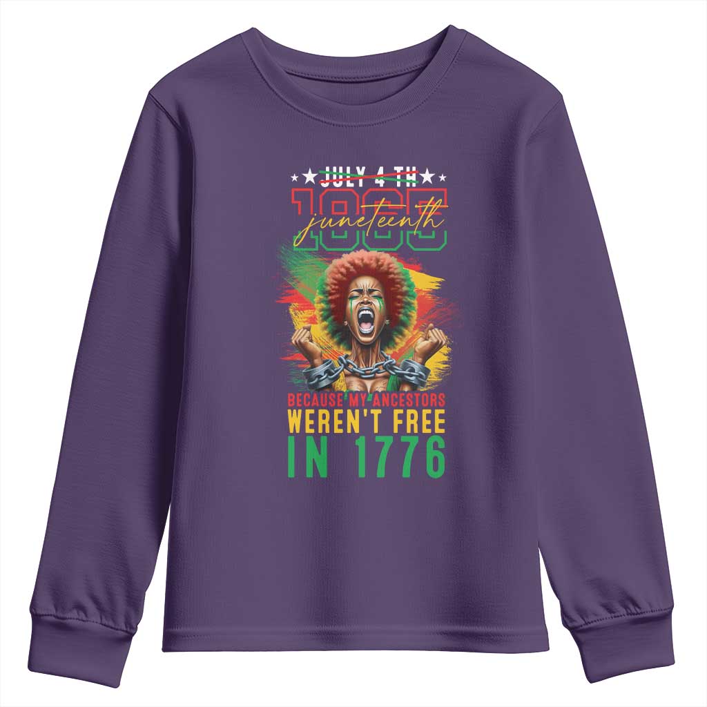 Juneteenth Youth Sweatshirt Because My Ancestors Weren't Free In 1776 African American TS09