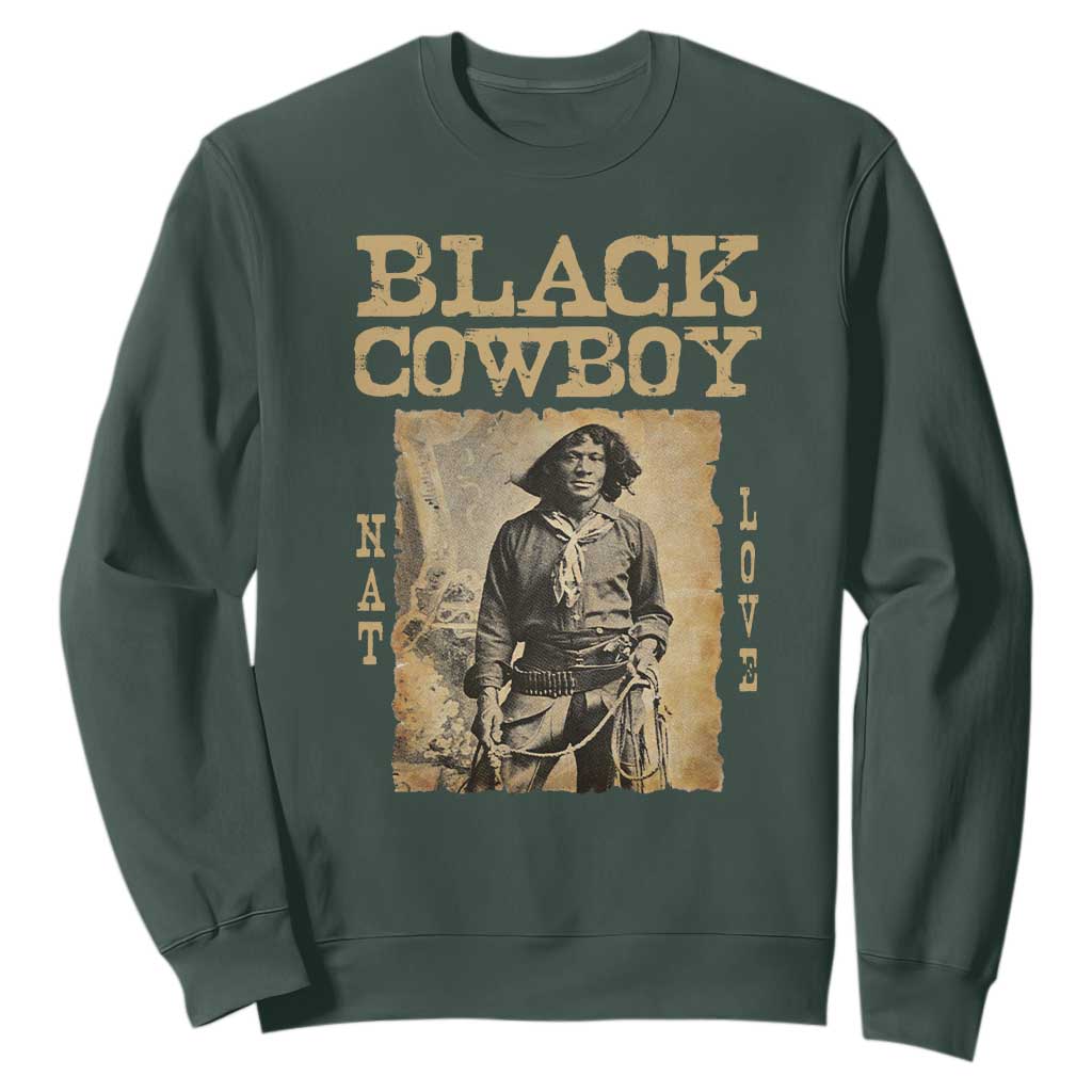 Nat Love Black Cowboy Sweatshirt African American Cowboys Black History TS09