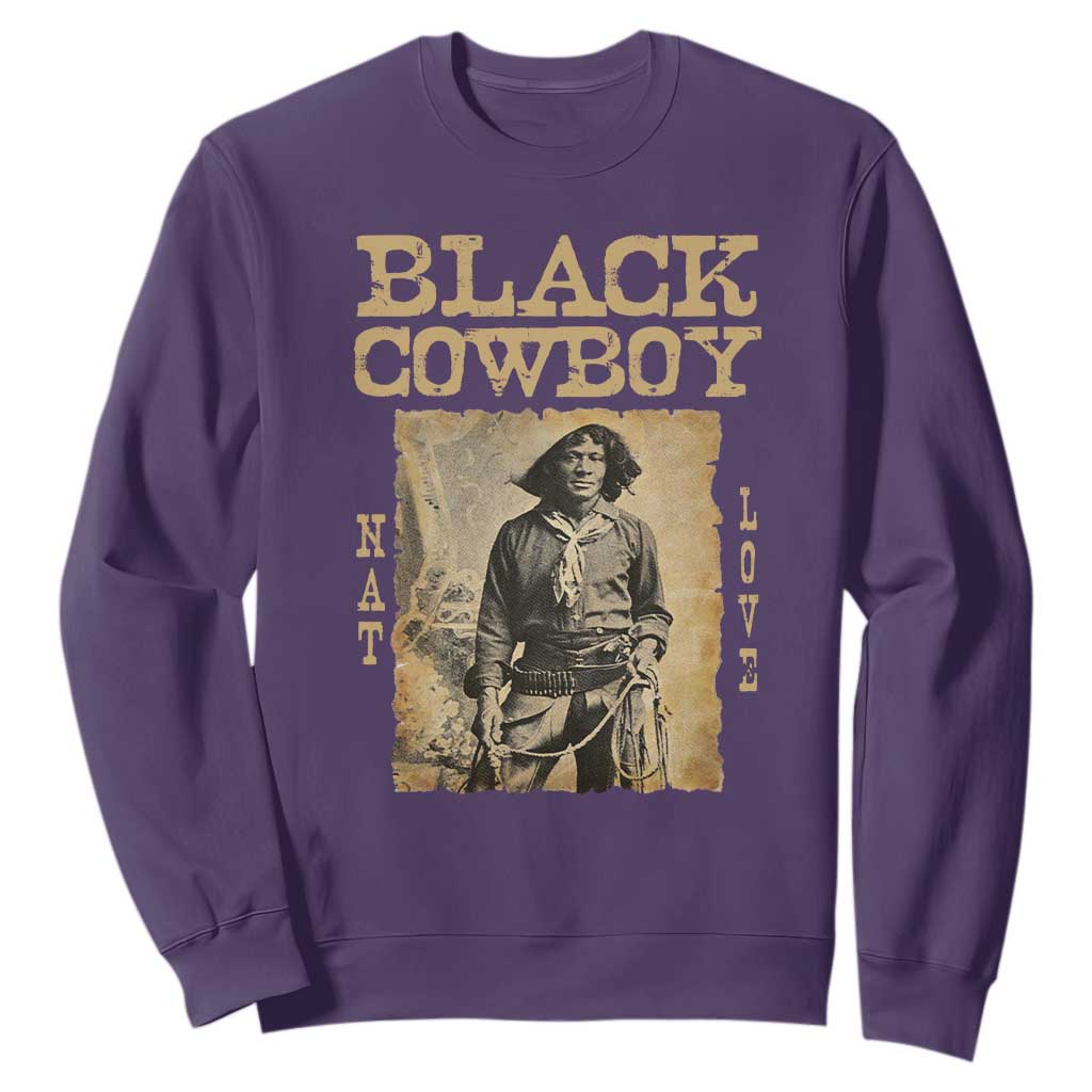 Nat Love Black Cowboy Sweatshirt African American Cowboys Black History TS09