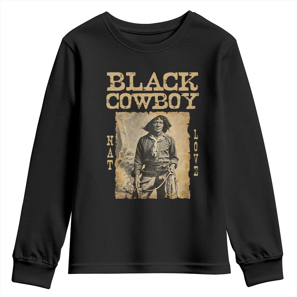 Nat Love Black Cowboy Youth Sweatshirt African American Cowboys Black History TS09