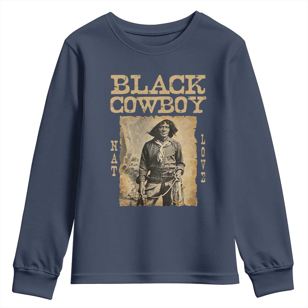 Nat Love Black Cowboy Youth Sweatshirt African American Cowboys Black History TS09