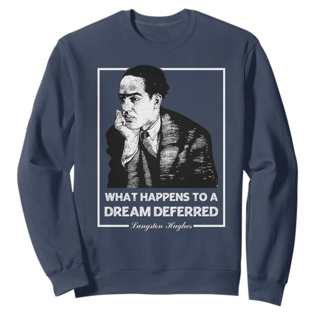 Langston Hughes Sweatshirt A Dream Deferred Harlem Renaissance TS09