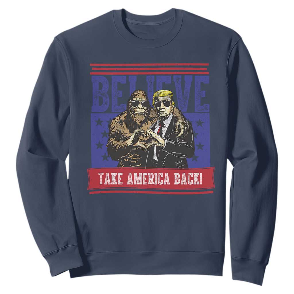 Funny Believe Bigfoot Trump Sweatshirt Take America Back TS09