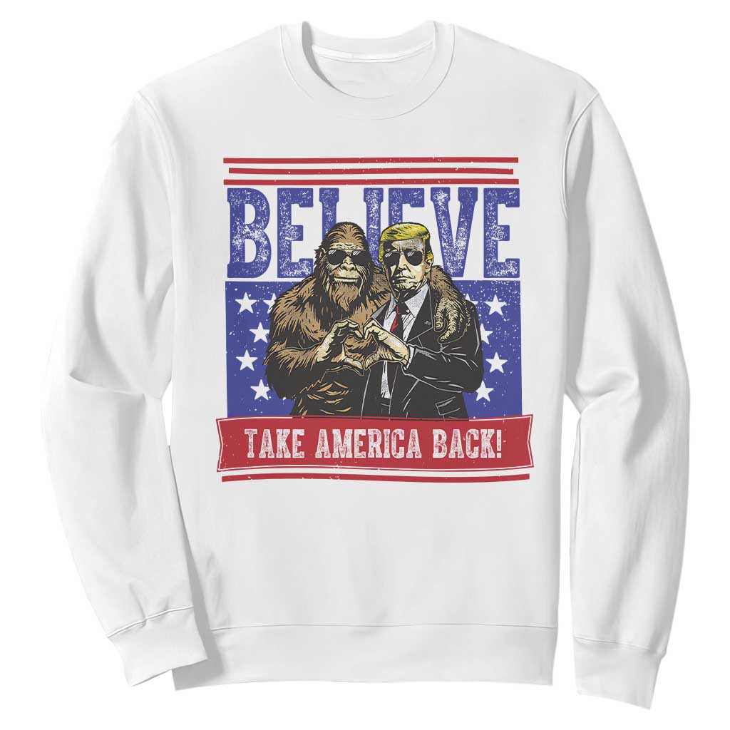Funny Believe Bigfoot Trump Sweatshirt Take America Back TS09