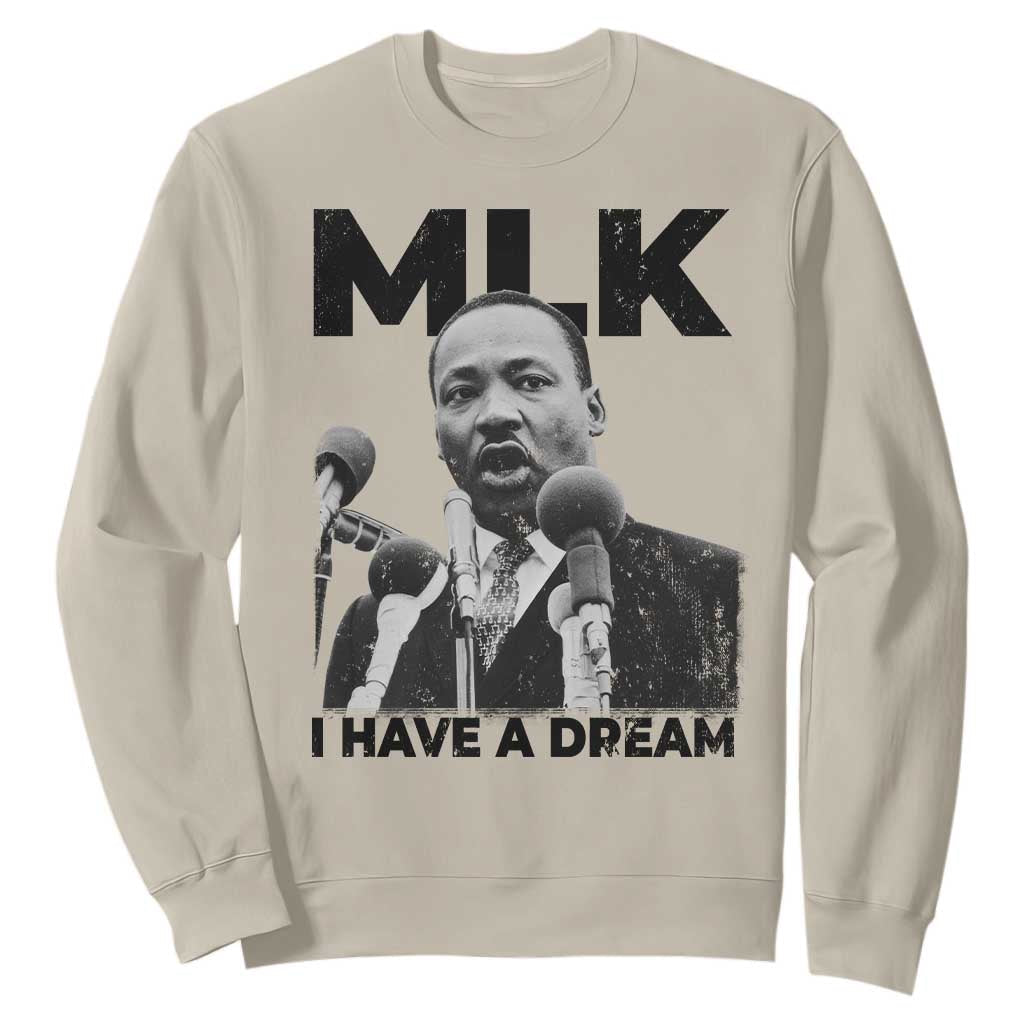 Martin Luther King Sweatshirt MLK I Have A Dream Black History Month TS10
