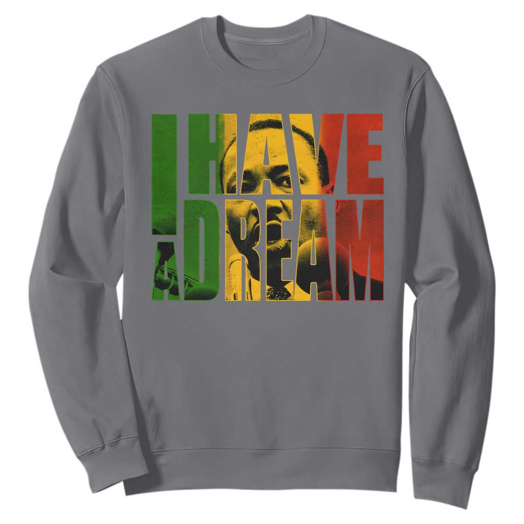Martin Luther King Sweatshirt Black History Month MLK I Have A Dream TS10