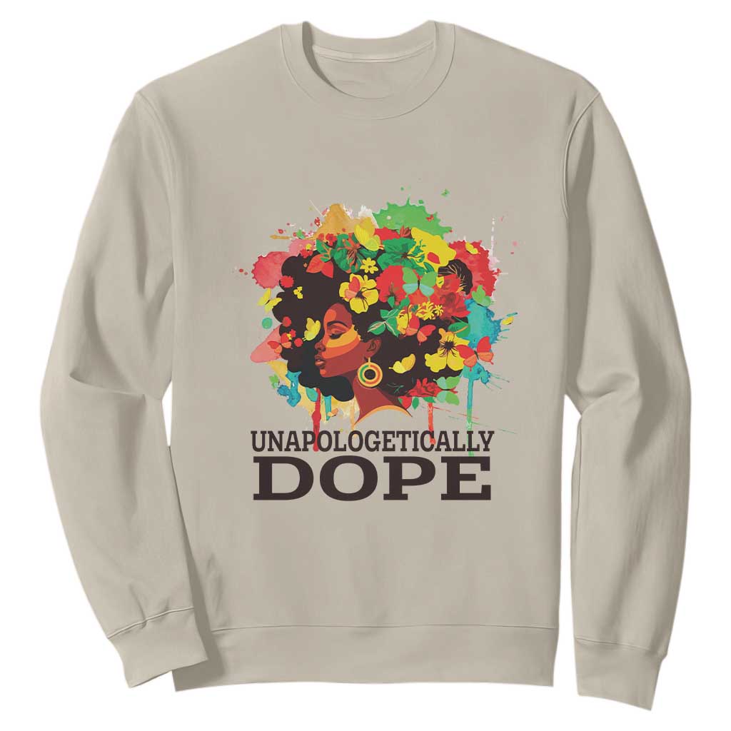 Juneteenth Day Sweatshirt Unapologetically Dope Black Women TS11