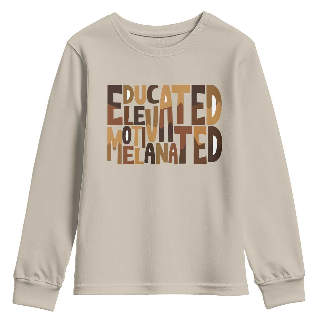 Educated Elevated Motivated Melanated Youth Sweatshirt Proud African American TS11