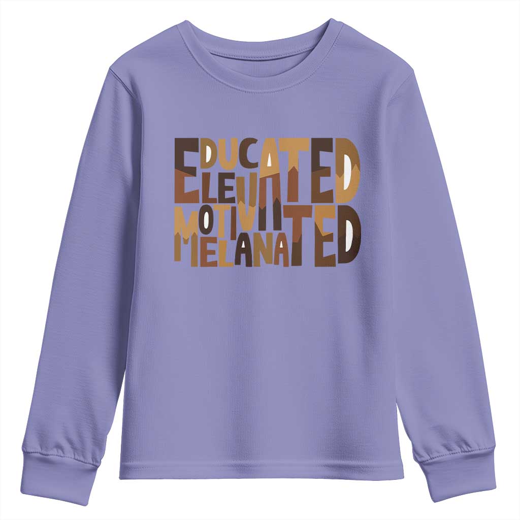 Educated Elevated Motivated Melanated Youth Sweatshirt Proud African American TS11
