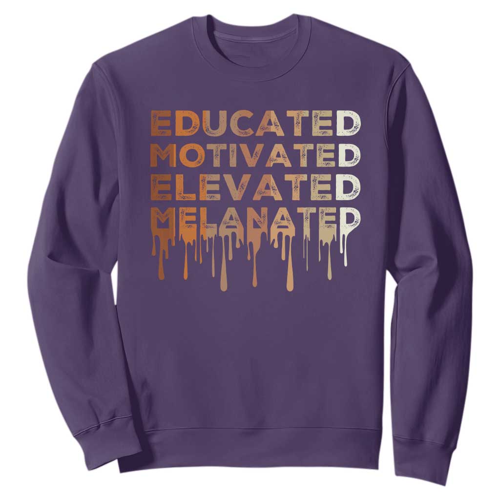 Educated Motivated Elevated Melanated Sweatshirt Black Pride Melanin African American Month TS11