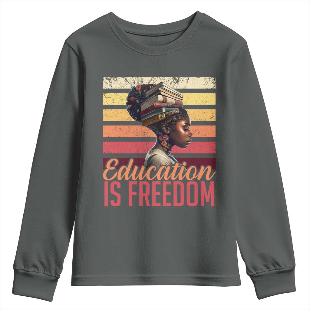 Education Is Freedom Youth Sweatshirt Retro Black History Teacher TS11