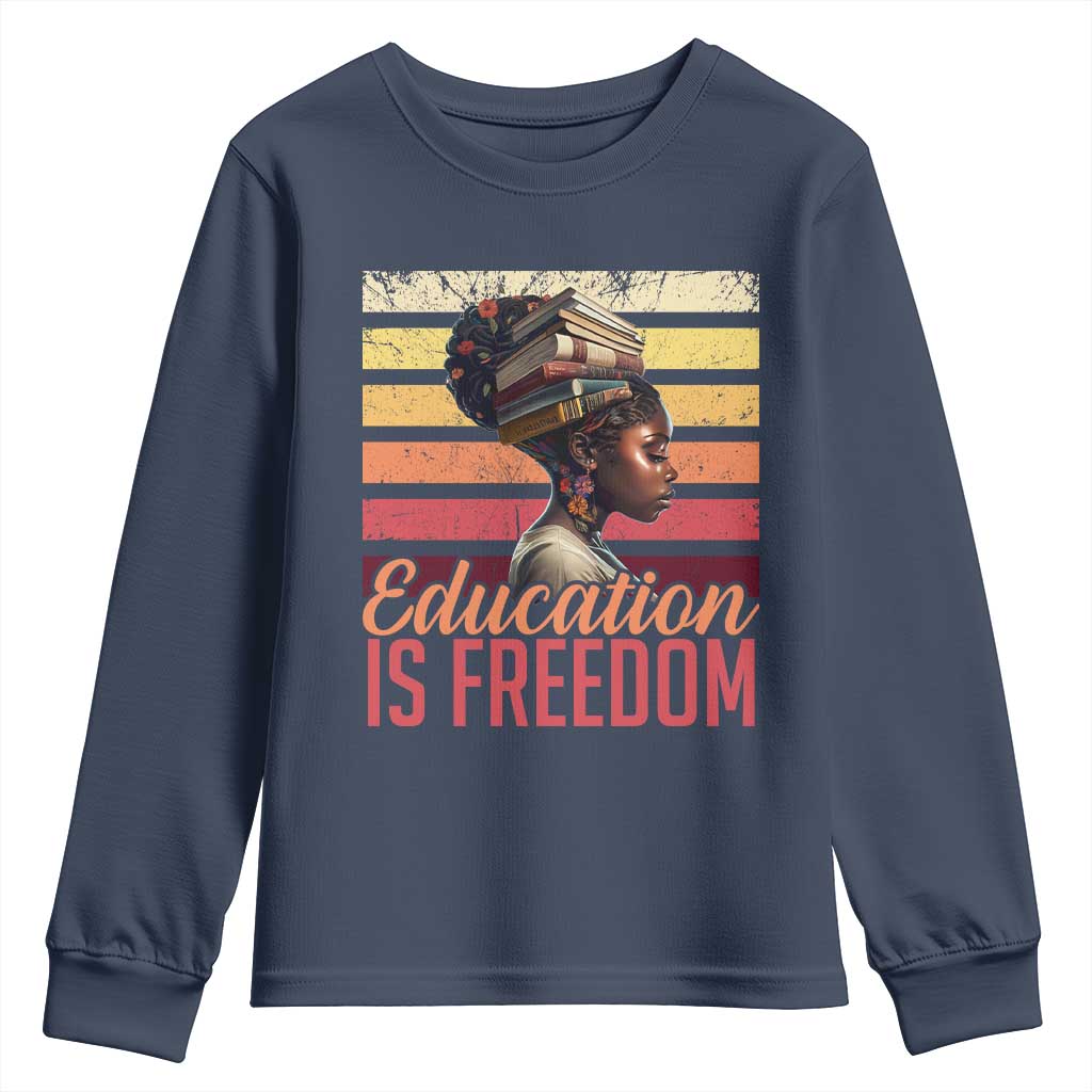 Education Is Freedom Youth Sweatshirt Retro Black History Teacher TS11