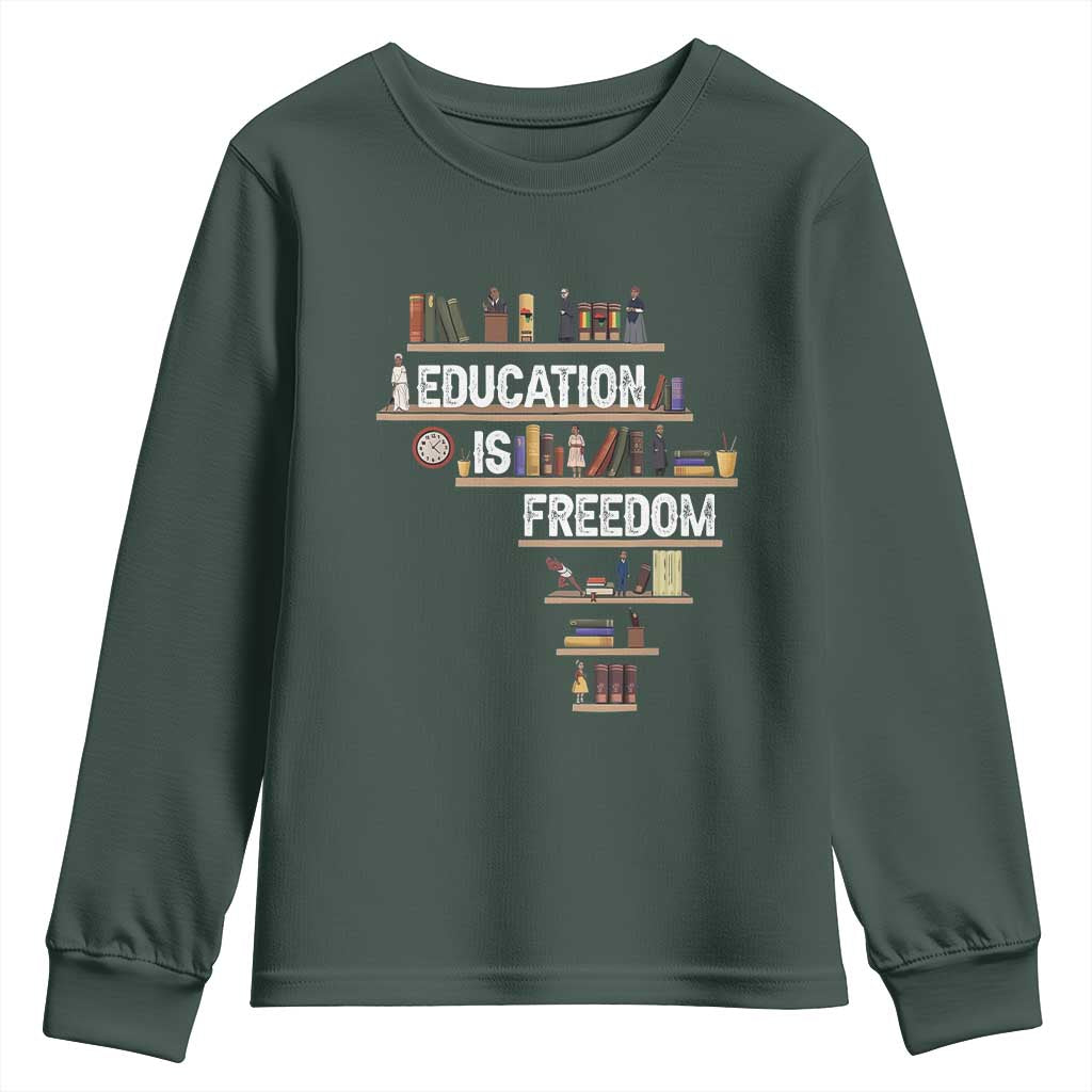 Education Is Freedom Youth Sweatshirt Black History Month Teacher Black Leaders Figure TS11