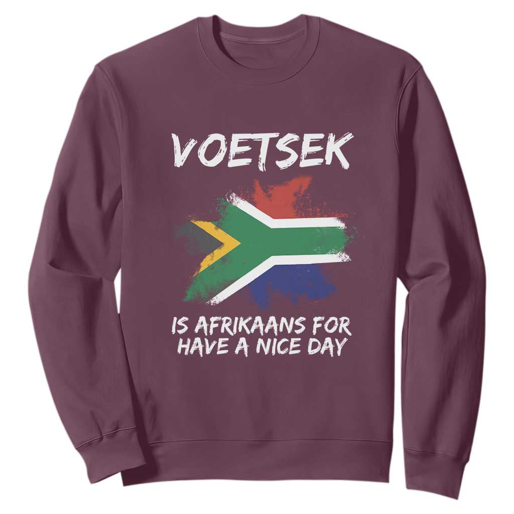 Funny Voetsek Is Afrikaans For Have A Nice Day Sweatshirt Saffa Flag TS11