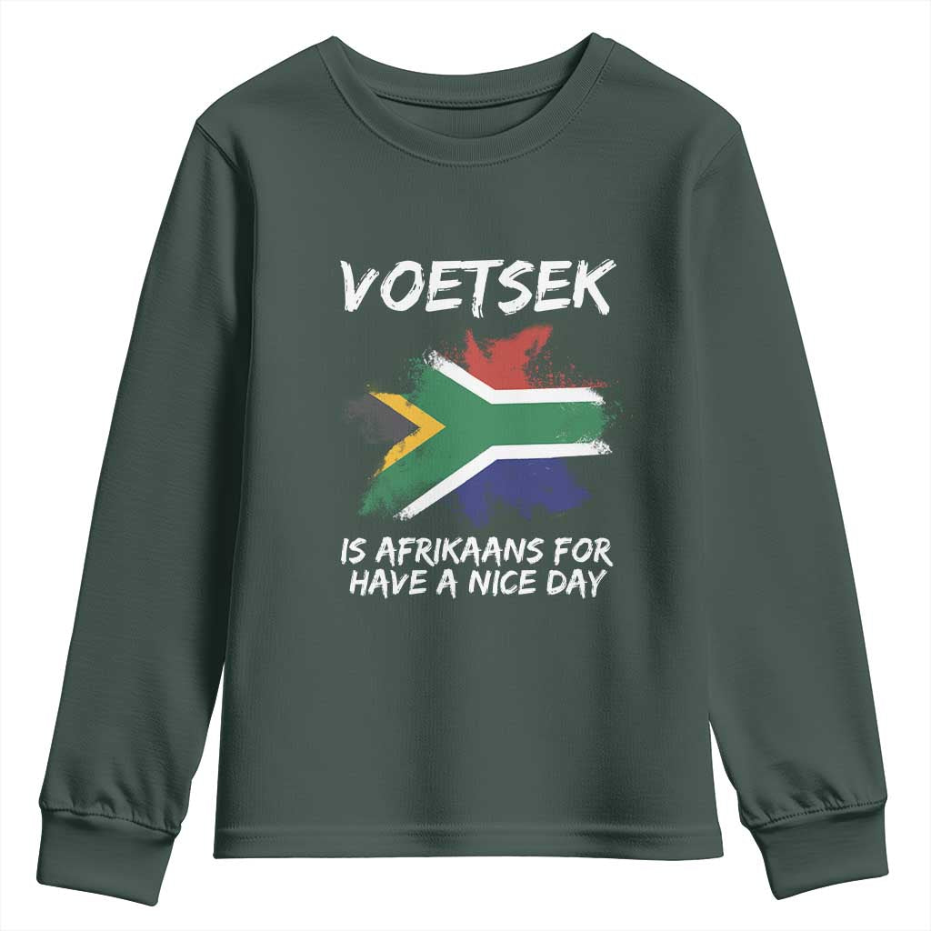 Funny Voetsek Is Afrikaans For Have A Nice Day Youth Sweatshirt Saffa Flag TS11
