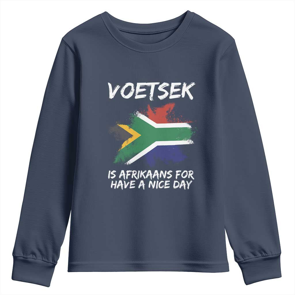 Funny Voetsek Is Afrikaans For Have A Nice Day Youth Sweatshirt Saffa Flag TS11