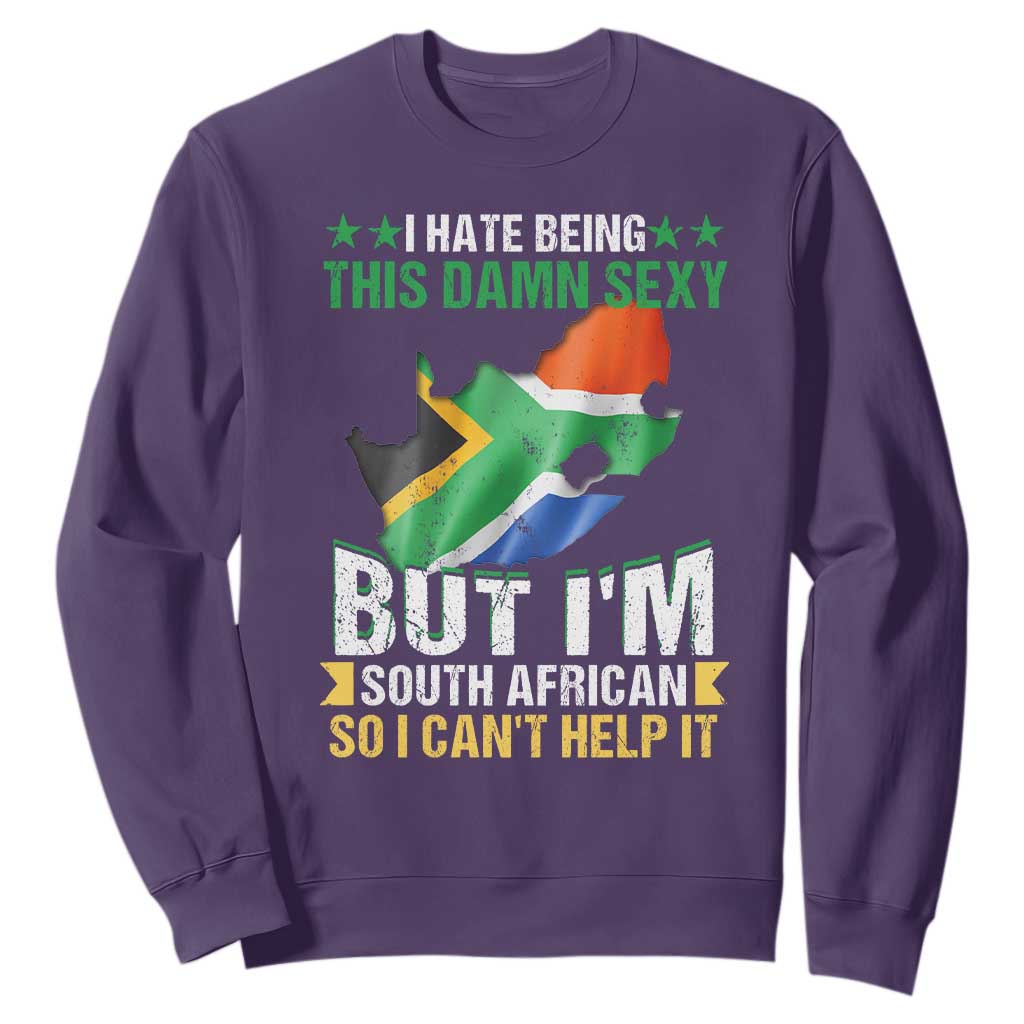 I Hate Being This Damn Sexy But I'm South African So I can't Help It Sweatshirt Vintage Saffa Flag TS11