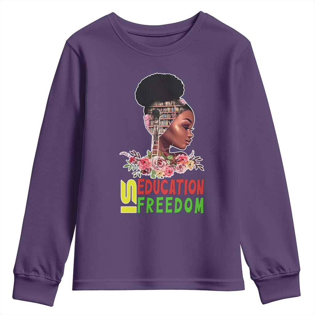 Education Is Freedom Youth Sweatshirt Black History Teacher Melanin Black Girl TS11