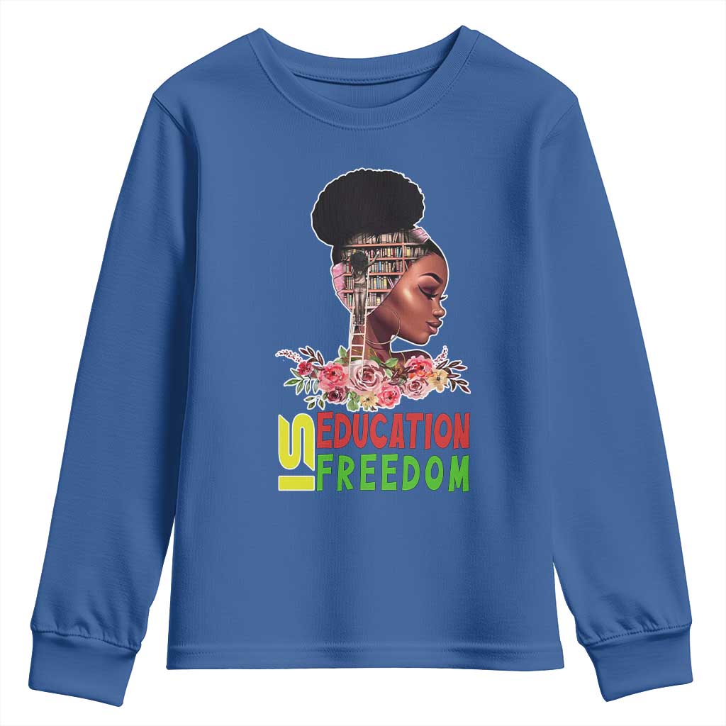 Education Is Freedom Youth Sweatshirt Black History Teacher Melanin Black Girl TS11