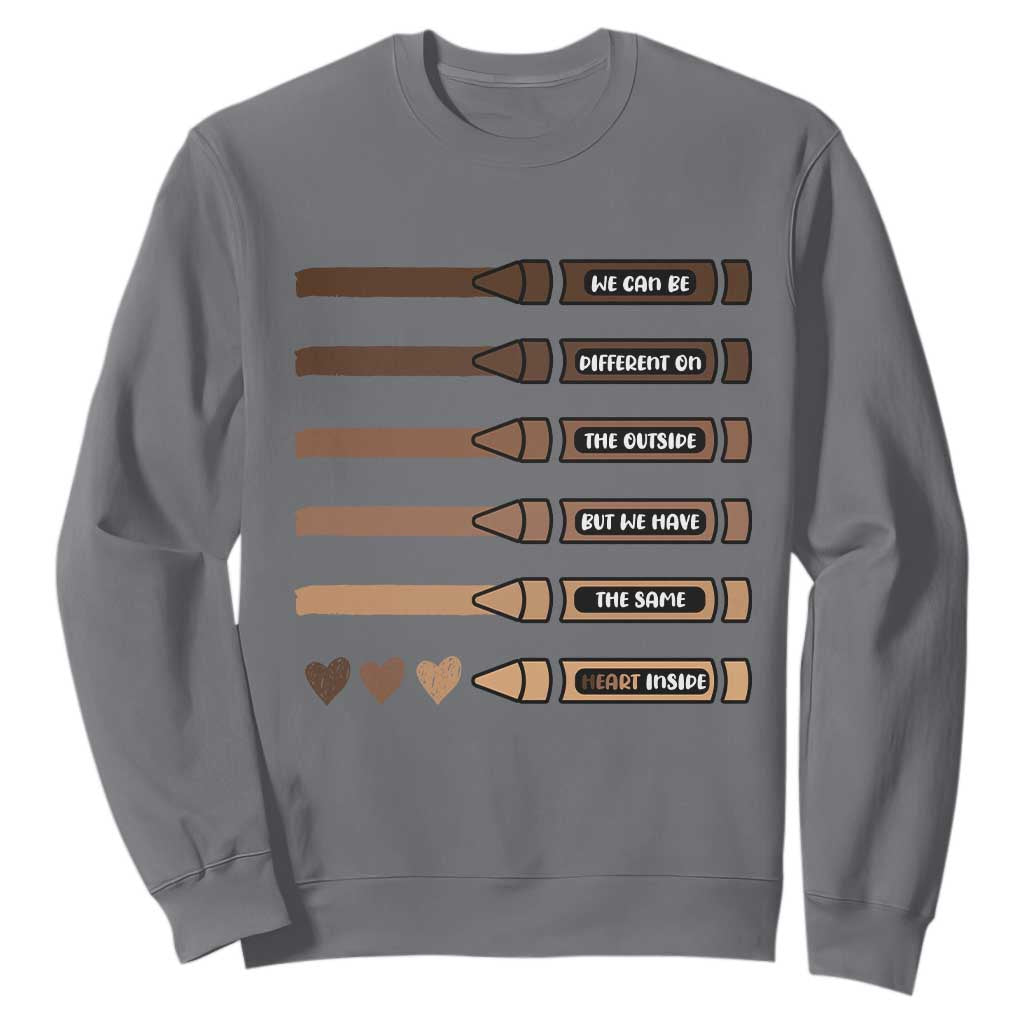 Melanin Black Teacher Sweatshirt We Can Be Different On The Outside But We Have The Same Heart Inside TS11