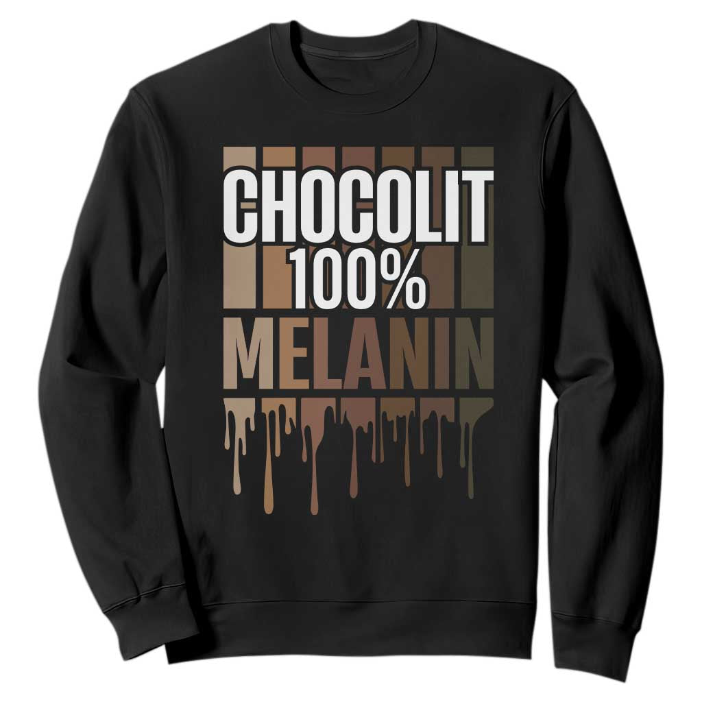 Funny Chocolit 100% Sweatshirt Melanin Black Pride African American TS11